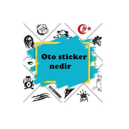 oto sticker nedir ?