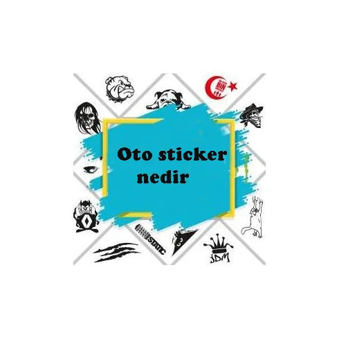 oto sticker nedir ?